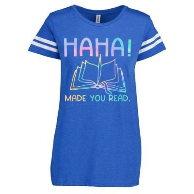 Ha Ha Made You Read Funny Reading Teacher Enza Ladies Jersey Football T-Shirt