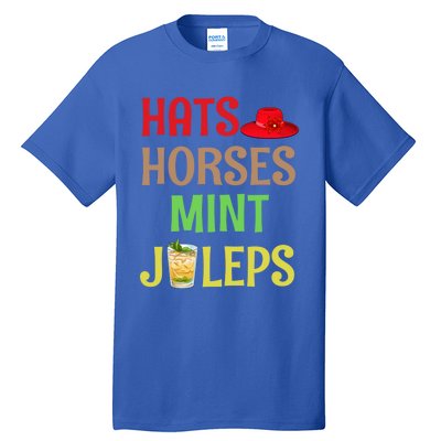 Hats Horses Mint Juleps Gift Funny Horse Racing Funny Gift Tall T-Shirt