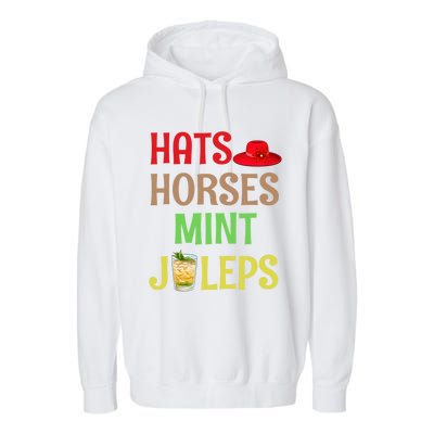 Hats Horses Mint Juleps Gift Funny Horse Racing Funny Gift Garment-Dyed Fleece Hoodie