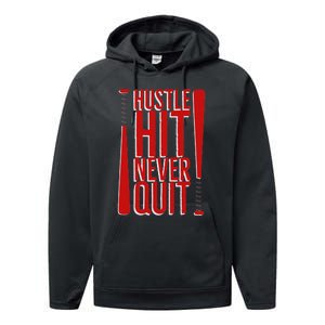 Hustle Hit Never Quit Baseball Saying Practice Workout Fan Performance Fleece Hoodie