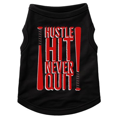 Hustle Hit Never Quit Baseball Saying Practice Workout Fan Doggie Tank