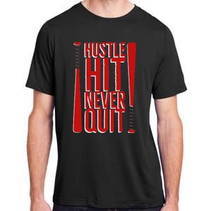 Hustle Hit Never Quit Baseball Saying Practice Workout Fan Adult ChromaSoft Performance T-Shirt