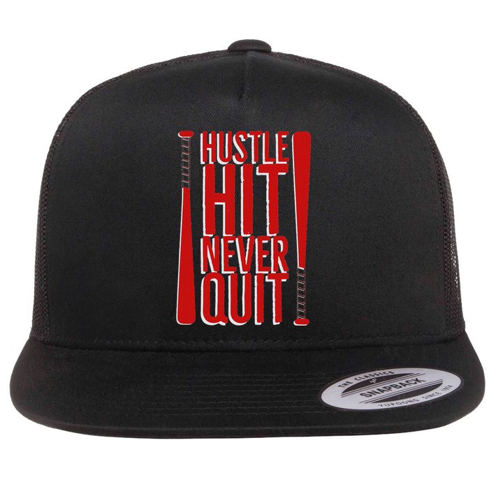 Hustle Hit Never Quit Baseball Saying Practice Workout Fan Flat Bill Trucker Hat