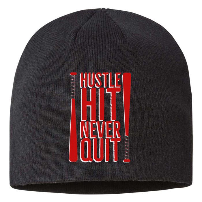 Hustle Hit Never Quit Baseball Saying Practice Workout Fan Sustainable Beanie