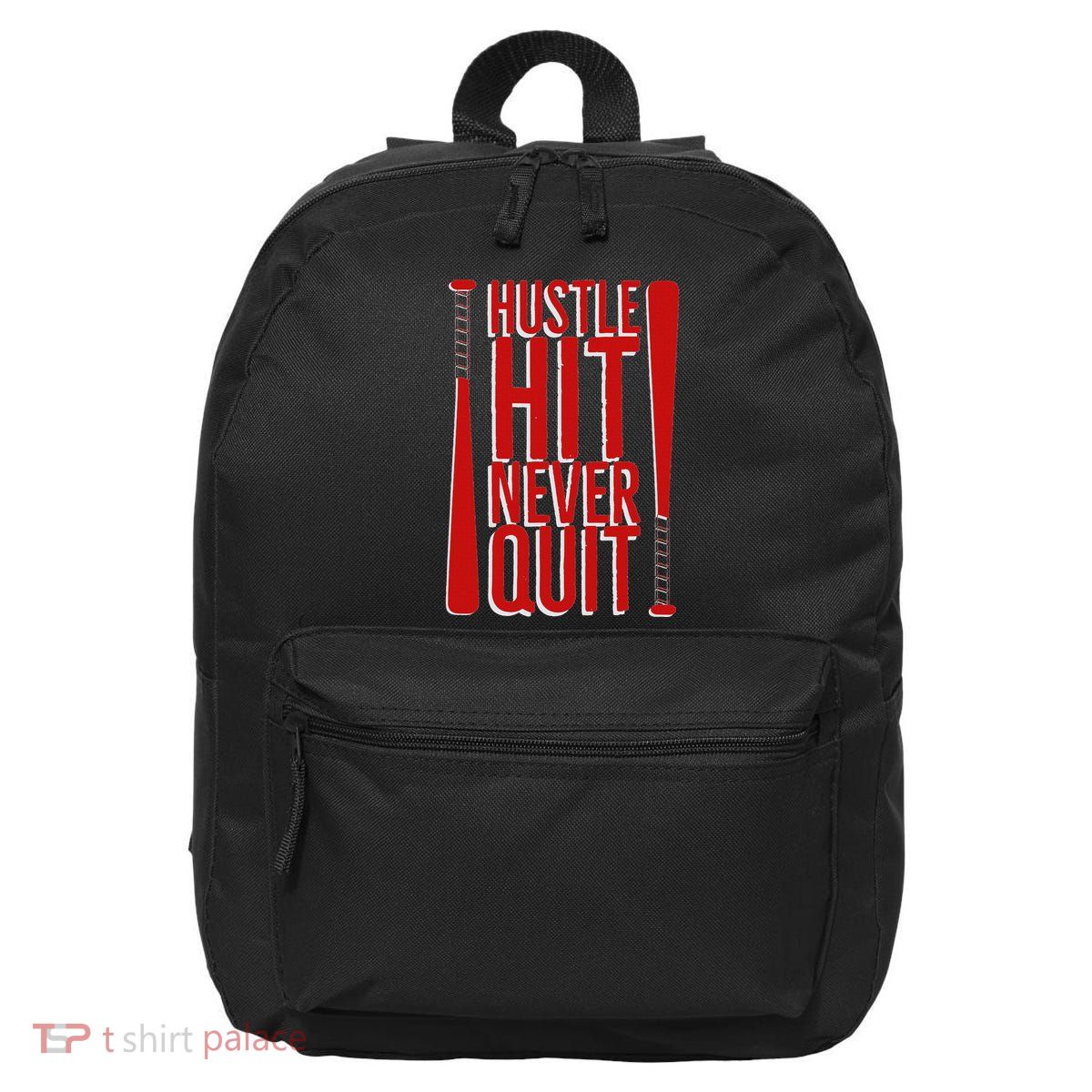 Hustle Hit Never Quit Baseball Saying Practice Workout Fan 16 in Basic Backpack