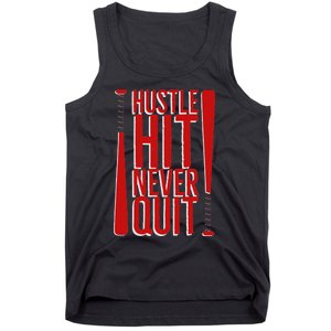 Hustle Hit Never Quit Baseball Saying Practice Workout Fan Tank Top