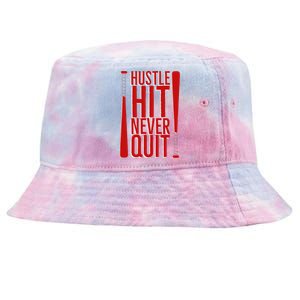 Hustle Hit Never Quit Baseball Saying Practice Workout Fan Tie-Dyed Bucket Hat