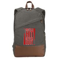 Hustle Hit Never Quit Baseball Saying Practice Workout Fan Cotton Canvas Backpack