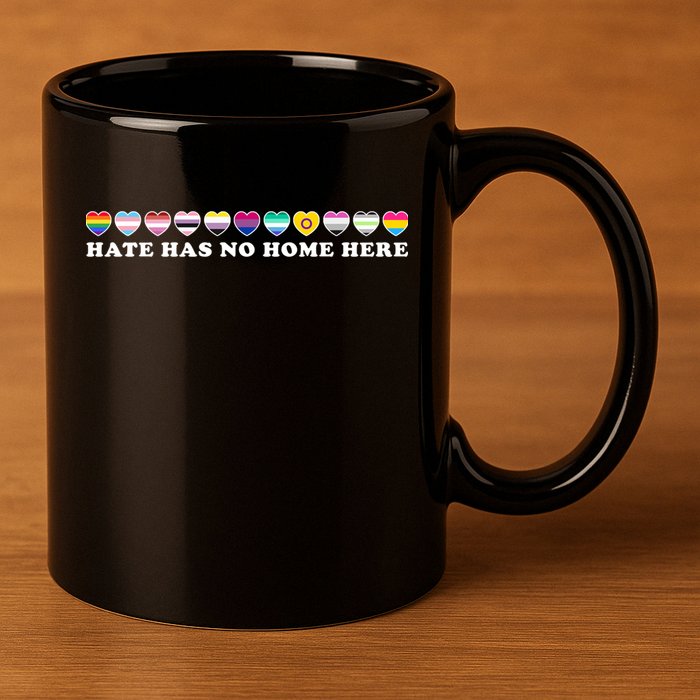 Hate Has No Home Here Feminist Gift 11oz C Handle Ceramic Mug