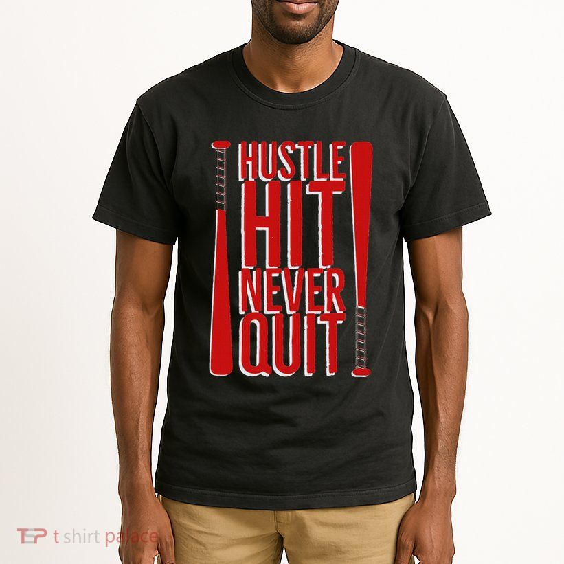 Hustle Hit Never Quit Baseball Saying Practice Workout Fan Tall T-Shirt