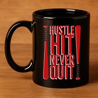 Hustle Hit Never Quit Baseball Saying Practice Workout Fan 11oz C Handle Ceramic Mug