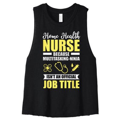 Home Health Nurse Multitasking Ninja Funny Women's Racerback Cropped Tank