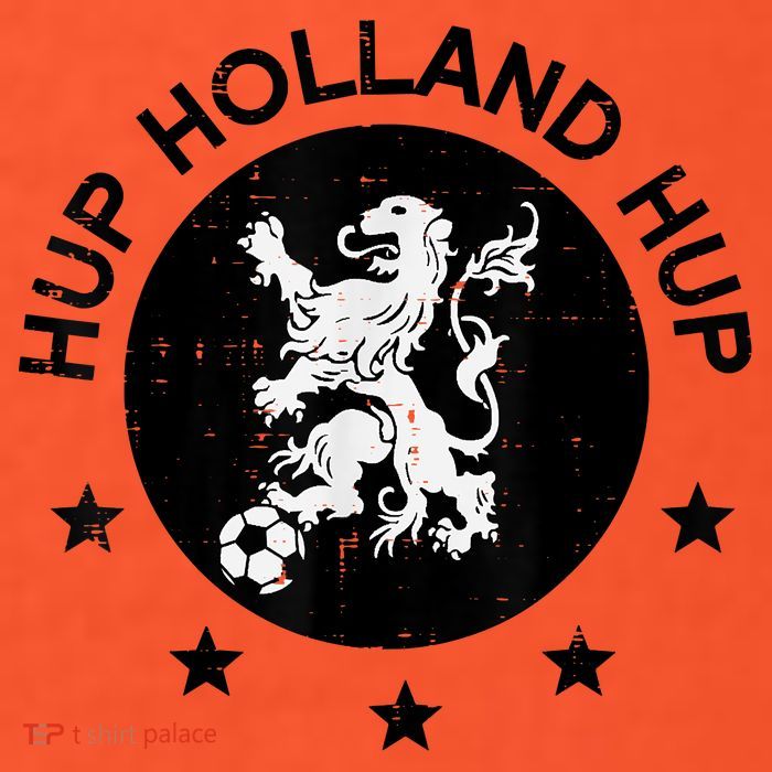 Hup Holland Netherlands Orange Soccer T-Shirt