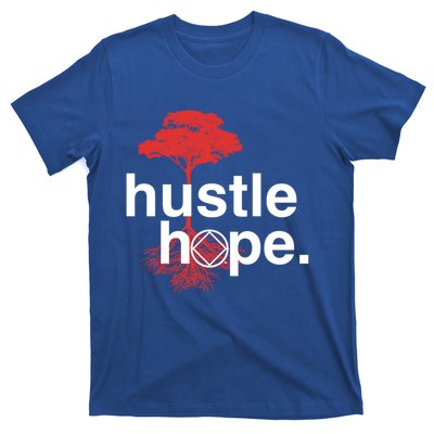 Hustle Hope Na Symbol Narcotics Anonymous Na Aa Gift Gift T-Shirt