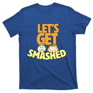 Happy Halloween Now LetS Get Smashed Gift T-Shirt