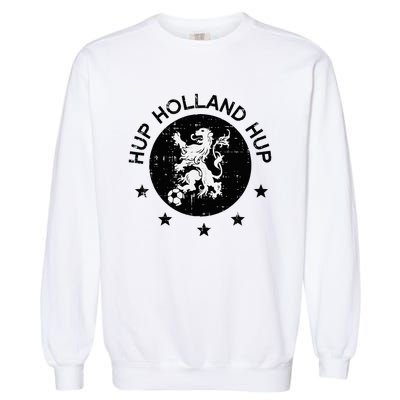 Hup Holland Netherlands Orange Soccer Garment-Dyed Sweatshirt