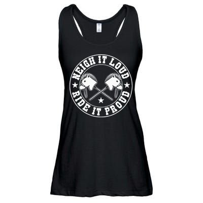Hobby Horse Neigh It Loud Ride It Proud Hobby Horsing Ladies Essential Flowy Tank