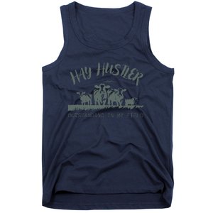 Hay Hustler Outstanding In My Field Tank Top