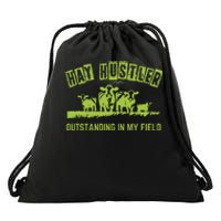 Hay Hustler Outstanding In My Field Drawstring Bag