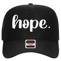 Hope High Crown Mesh Back Trucker Hat