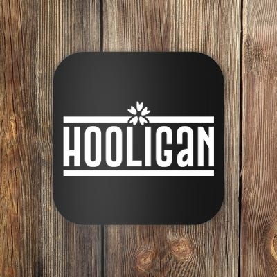 Hooligan Coaster