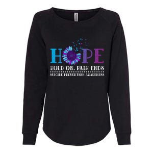 Hope Hold On Pain Ends Suicide Prevention Awareness Graphic Cool Gift Womens California Wash Sweatshirt