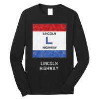 Historic Highway Pole Markers Lincoln Road Long Sleeve Shirt