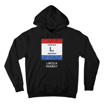 Historic Highway Pole Markers Lincoln Road Tall Hoodie