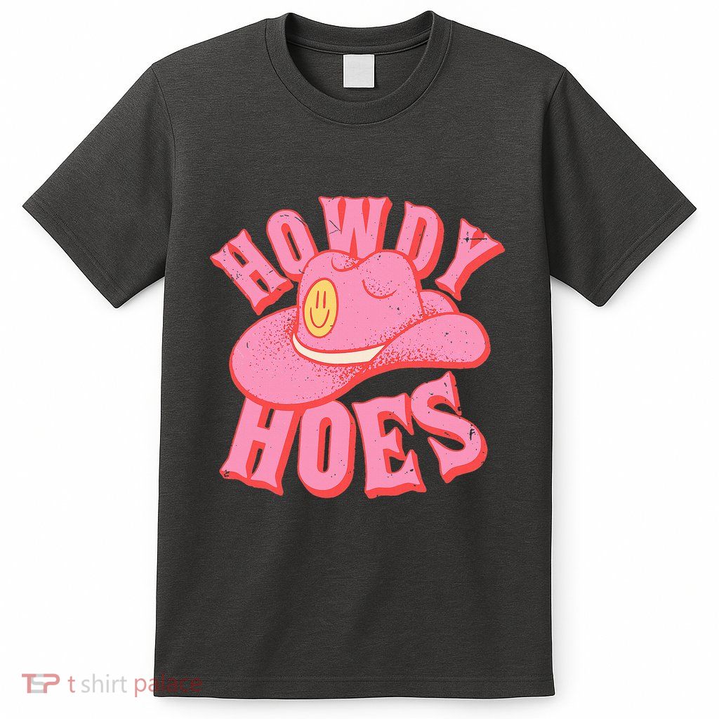 Howdy Hoes Pink Retro Funny Cowboy Cowgirl Western T-Shirt