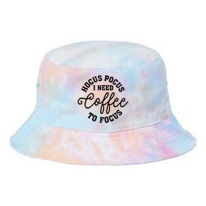 Halloween Hocus Pocus I Need Coffee To Focus Tie Dye Newport Bucket Hat