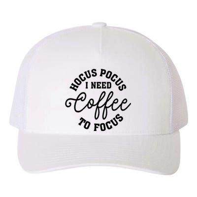 Halloween Hocus Pocus I Need Coffee To Focus Yupoong Adult 5-Panel Trucker Hat