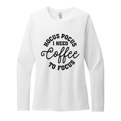 Halloween Hocus Pocus I Need Coffee To Focus Womens CVC Long Sleeve Shirt