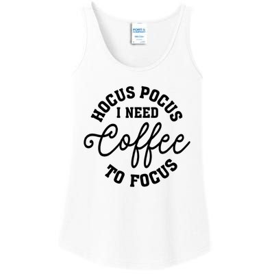 Halloween Hocus Pocus I Need Coffee To Focus Ladies Essential Tank