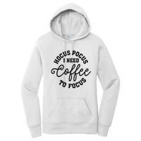 Halloween Hocus Pocus I Need Coffee To Focus Women's Pullover Hoodie