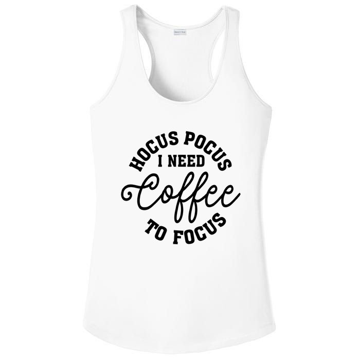 Halloween Hocus Pocus I Need Coffee To Focus Ladies PosiCharge Competitor Racerback Tank