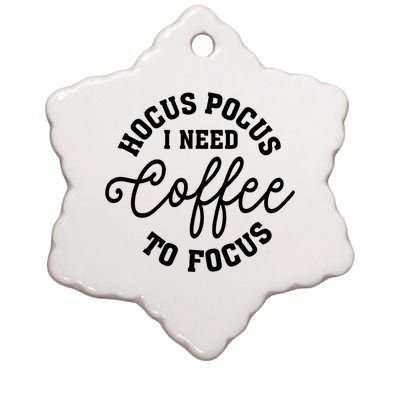 Halloween Hocus Pocus I Need Coffee To Focus Ceramic Star Ornament