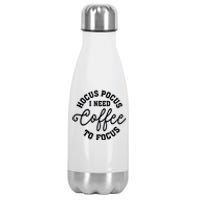 Halloween Hocus Pocus I Need Coffee To Focus Stainless Steel Insulated Water Bottle