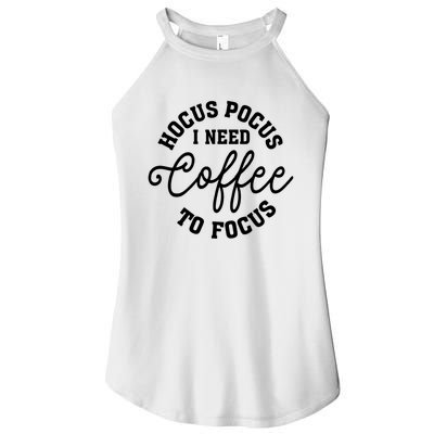 Halloween Hocus Pocus I Need Coffee To Focus Women's Perfect Tri Rocker Tank