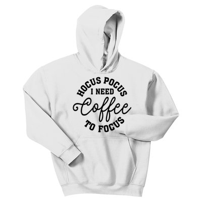 Halloween Hocus Pocus I Need Coffee To Focus Kids Hoodie