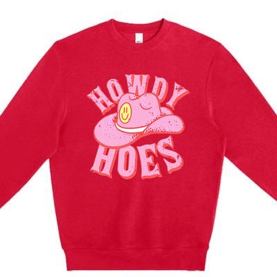 Howdy Hoes Pink Retro Funny Cowboy Cowgirl Western Premium Crewneck Sweatshirt