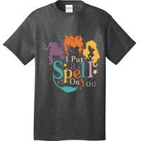 Halloween Hocus Pocus I Put A Spell On You Sanderson Sisters T-Shirt