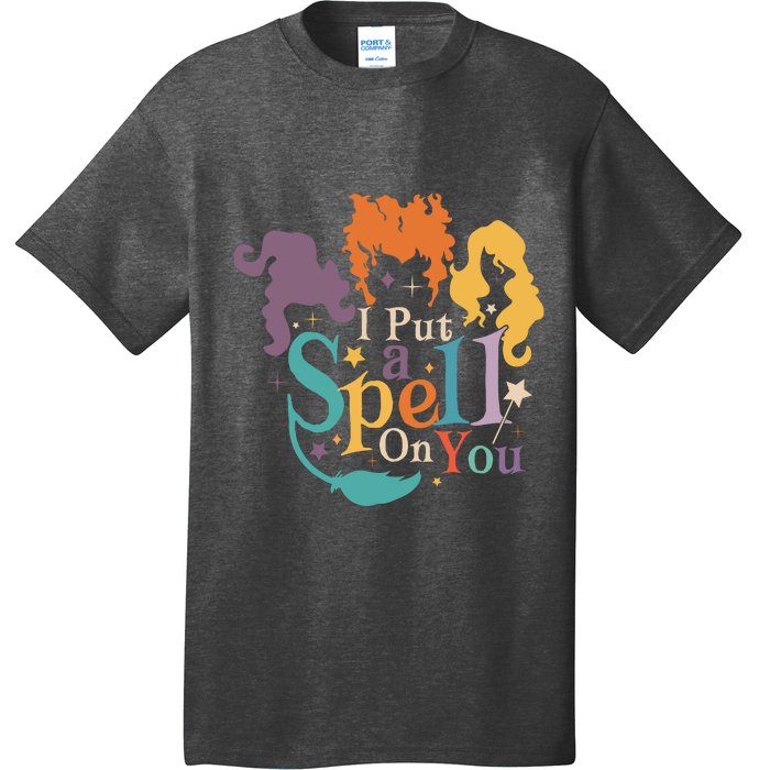 Halloween Hocus Pocus I Put A Spell On You Sanderson Sisters T-Shirt