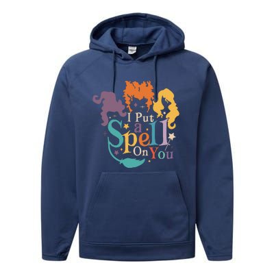 Halloween Hocus Pocus I Put A Spell On You Sanderson Sisters Performance Fleece Hoodie