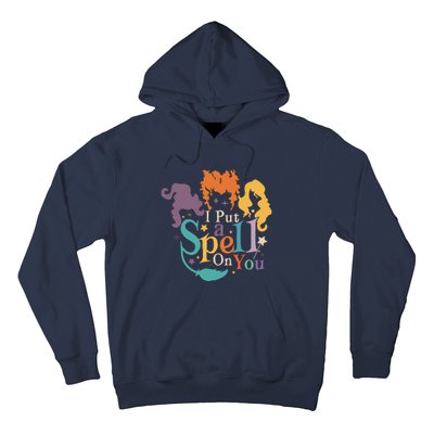 Halloween Hocus Pocus I Put A Spell On You Sanderson Sisters Hoodie