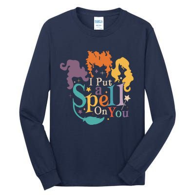 Halloween Hocus Pocus I Put A Spell On You Sanderson Sisters Tall Long Sleeve T-Shirt