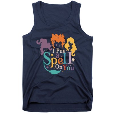 Halloween Hocus Pocus I Put A Spell On You Sanderson Sisters Tank Top