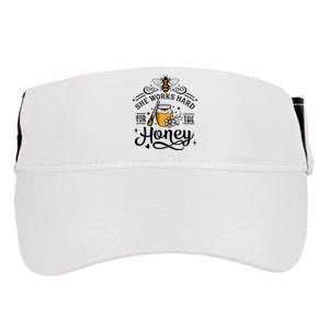 Hive Honeybee Quote She Works Hard For The Honey Bee Saying Adult Drive Performance Visor