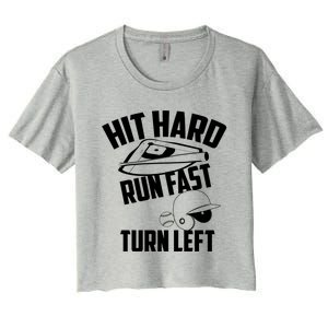 Hit Hard Run Fast Turn Left Baseball Softball Funny Fan Gift Women's Crop Top Tee