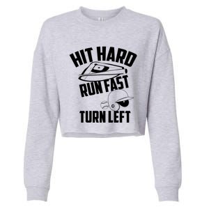 Hit Hard Run Fast Turn Left Baseball Softball Funny Fan Gift Cropped Pullover Crew