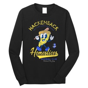 Hackensack Homeslices Retro Minor League Baseball Team Long Sleeve Shirt